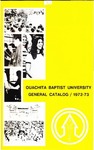 Ouachita Baptist University General Catalog 1972-1973