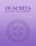 Ouachita Baptist University General Catalog 2021-2022