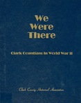 We Were There: Clark Countians in World War II