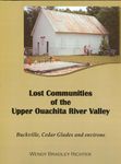 Swallowed Up in One Gulp: Lost Communities of the Upper Ouachita River Valley
