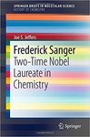 Frederick Sanger: Two-Time Nobel Laureate in Chemistry